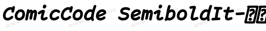 ComicCode SemiboldIt字体转换